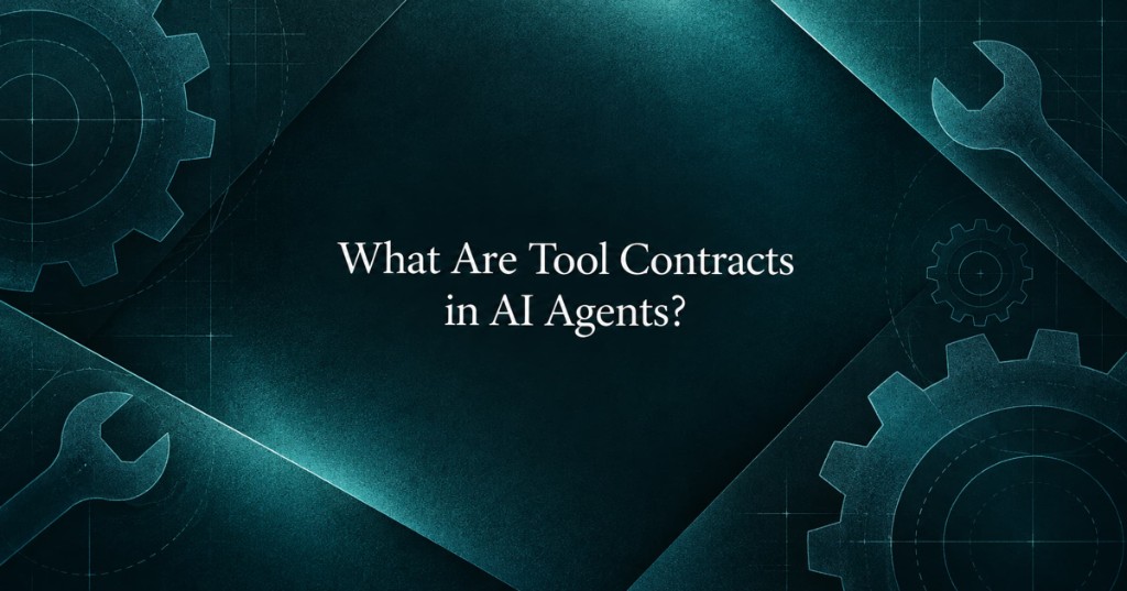 Teal header titled What Are Tool Contracts in AI Agents?